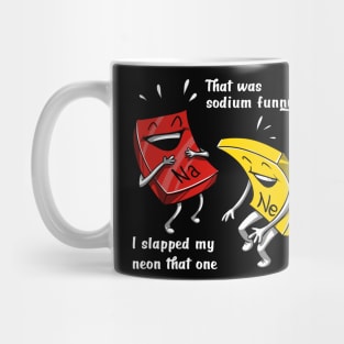 Chemistry That Was Sodium Funny School Joke Mug